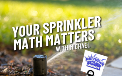 Your Sprinkler Math Matters
